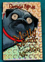 Molly Moon's Incredible Book of Hypnotism