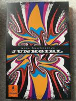 Anna Kuschnarowa: Junkgirl