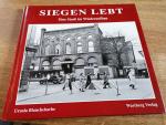 Ursula Blanchebarbe: Siegen lebt. Der Wi