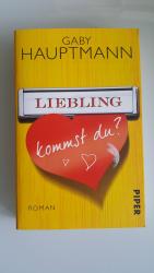 Gaby Hauptmann: Liebling, kommst du?