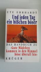 Ute Ehrhardt: Und jeden Tag ein bisschen