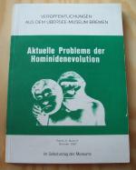 Aktuelle Probleme der Hominidenevolution. Veröffentlichungen aus dem Übersee-Museum Bremen. Reihe A, Band 9.