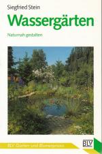 Siegfried Stein: Wassergärten. Richtig a Siegfried Stein: Wassergärten. Richtig a