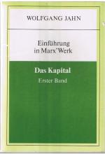 Einführung in Marx' Werk - Das Kapital - Erster Band