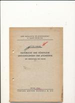 Natürliche und künstliche Umwandlungen der Atomkerne (Die Zerspaltung des Urans).