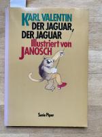 Valentin, Karl; Janosch: Der Jaguar, der