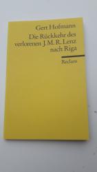 Die Rückkehr des Jakob Michael Reinhold Lenz nach Riga