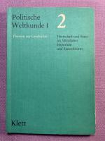 Politische Weltkunde I Themen zur Geschichte. Heft 1 - 2 - 3 komplett