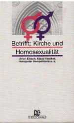 Betrifft: Kirche und Homosexualität