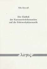 Der Einfluss der Karosseriedeformation auf die Fahrwerkskinematik.