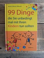 99 Dinge, die Sie unbedingt mal mit Ihren Kindern tun sollten