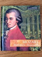 Mozart – Musikalische Meisterwerke