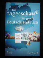 Die Tagesschau - Das große Deutschlandbuch