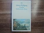 Goethe, Johann Wolfgang von: Italienisch Goethe, Johann Wolfgang von: Italienisch