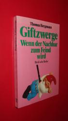 Thomas Bergmann: Giftzwerge