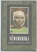 Südamerika. Zwei Monatschrift in deutscher Sprache. 6.Jahrgang, Nr.1, Juli-August 1955.