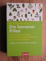 Kurt Allgeier: Die besseren Pillen - Die