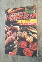 Grillen mit Spass Die besten Rezepte