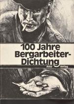 Walter Köpping: 100 Jahre Bergarbeiterdi Walter Köpping: 100 Jahre Bergarbeiterdi