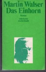 Martin Walser: Das Einhorn