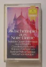 Zwischenspiel aus Notre Dame beliebte Opern-Intermezzi