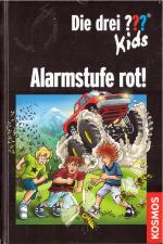 Die drei ??? Kids: Alarmstufe rot!