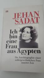 Ich bin eine Frau aus Ägypten - Die Autobiographie einer außergewöhnlichen Frau unserer Zeit