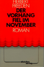Herbert Freeden: Der Vorhang fiel im Nov