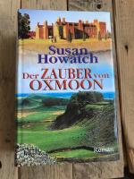 Susan Howatch: Der Zauber von Oxmoon Susan Howatch: Der Zauber von Oxmoon