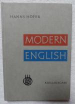 Hanns Höfer: Modern English Kurzausgabe