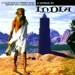 A Voyage To India - Ambient music remixed with native sound