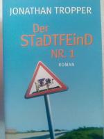 Jonathan Tropper: Der Stadtfeind Nr. 1