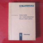 Axiomatik der relativistischen Raum-Zeit-Lehre