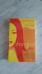 Wei Hui: Shanghai Baby