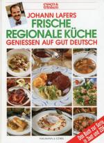 Johann Lafers: Frische Regionale Küche- 