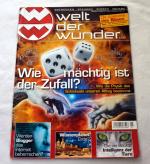 Welt der Wunder Heft 1 2007 - Wie mächtig ist der Zufall? Die Anatomie des Bösen / Werden Blogger das Internet beherrschen? Wüstenplanet Erde? / Die versteckte Intelligenz der Tiere