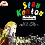 Stan Kenton 1945-1952