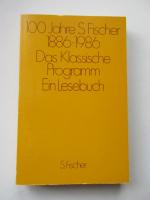 100 Jahre S. Fischer. 1886-1986