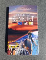 White, Ellen Gould: Der große Konflikt White, Ellen Gould: Der große Konflikt