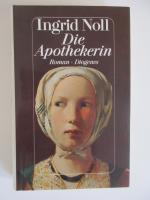 Ingrid Noll: Die Apothekerin