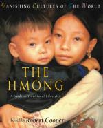 The Hmong. A Guide to Traditional Lifestyles.