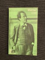 Wolfgang Schreiber: Gustav Mahler
