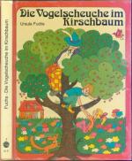 Die Vogelscheuche im Kirschbaum