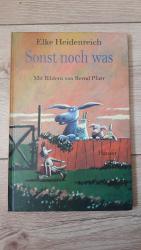 Elke Heidenreich: Sonst noch was Elke Heidenreich: Sonst noch was
