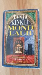 Tanja Kinkel: Mondlaub Tanja Kinkel: Mondlaub
