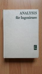 Analysis für Ingenieure. (Lehrbücher der Mathematik) (9. Auflage)