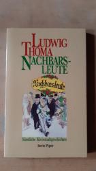 Ludwig Thoma: Nachbarsleute