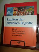 Lexikon der aktuellen Begriffe - 1000 Sc