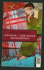 Arnaía /Ins Meer geworfen