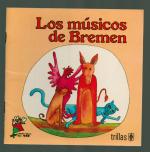 Los Musicos De Bremen (Spanisch)